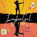 Longbow Girl Audiobook