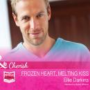 Frozen Heart, Melting Kiss Audiobook