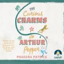The Curious Charms of Arthur Pepper Audiobook