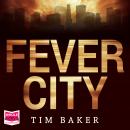 Fever City Audiobook