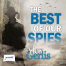 The Best of Our Spies Audiobook