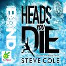 Young Bond: Heads You Die Audiobook