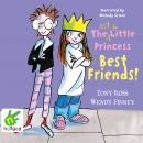 The Not So Little Princess: Best Friends! Audiobook