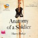 Anatomy of a Soldier Audiobook