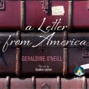 Letter From America, Geraldine O'Neill