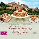 Rosalia's Bittersweet Pastry Shop Audiobook