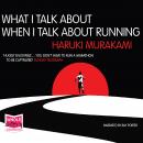 What I Talk About When I Talk About Running Audiobook