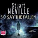 So Say The Fallen Audiobook