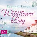 Wildflower Bay Audiobook