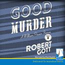 Good Murder: A William Power Mystery Audiobook