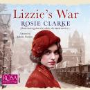 Lizzie's War: Workshop Girls, Book 2 Audiobook