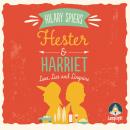 Hester and Harriet: Love, Lies and Linguine Audiobook