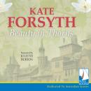 Beauty in Thorns, Kate Forsyth