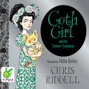 Goth Girl and the Sinister Symphony Audiobook