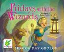 Fridays With The Wizards Audiobook