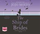 Ship of Brides, Jojo Moyes