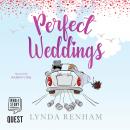 Perfect Weddings: A Romantic Comedy Audiobook