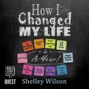 How I Changed My Life in a Year Audiobook