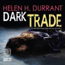 Dark Trade a gripping crime thriller full of twists Audiobook
