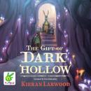 The Five Realms: The Gift of Dark Hollow Audiobook