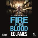 Fire in the Blood Audiobook