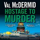 Hostage to Murder Audiobook