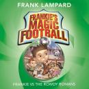 Frankie vs The Rowdy Romans Audiobook