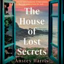 The House of Lost Secrets Audiobook