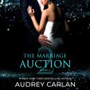 The Marriage Auction 2, Book Three Audiobook