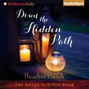 Down the Hidden Path Audiobook