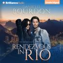 Rendezvous in Rio Audiobook