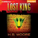 Lost King, H.B. Moore