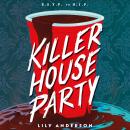Killer House Party Audiobook