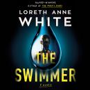Cover of The Swimmer: A Novel