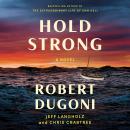 Hold Strong: A Novel Audiobook
