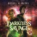 Darkness Savage Audiobook