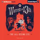 Warren the 13th and the All-Seeing Eye Audiobook