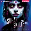 Sugar Skulls Audiobook