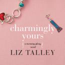 Charmingly Yours Audiobook