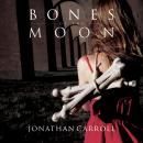 Bones of the Moon Audiobook