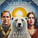 Glass Soup Audiobook