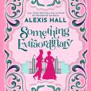 Something Extraordinary Audiobook