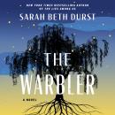 The Warbler: A Novel Audiobook