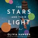The Stars and Their Light: A Novel Audiobook
