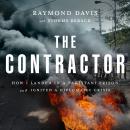The Contractor: How I Landed in a Pakistani Prison and Ignited a Diplomatic Crisis Audiobook