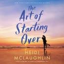 The Art of Starting Over Audiobook