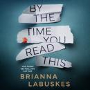 By the Time You Read This Audiobook