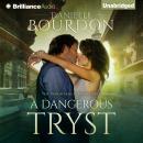 A Dangerous Tryst Audiobook