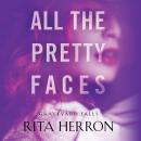 All the Pretty Faces Audiobook