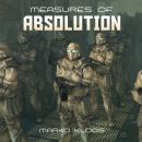 Measures of Absolution Audiobook